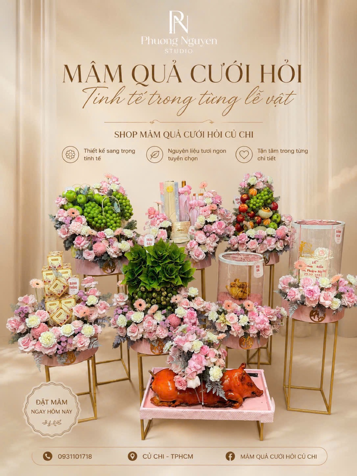 Dịch vụ mâm quả cưới hỏi Củ Chi – Phương Nguyễn Studio: thiết kế sang trọng, nguyên liệu tươi ngon, tận tâm
